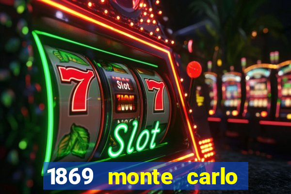 1869 monte carlo casino tax