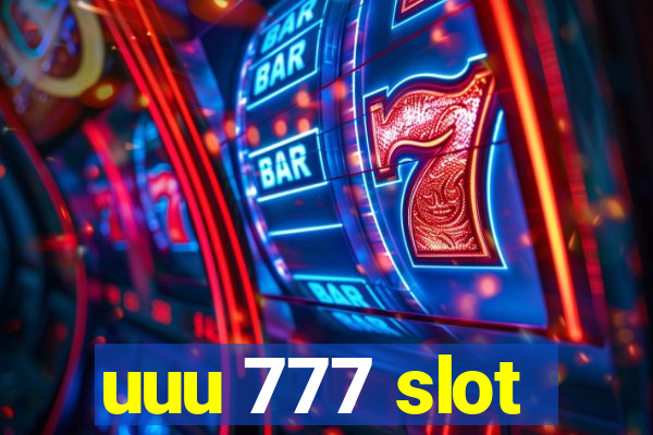 uuu 777 slot