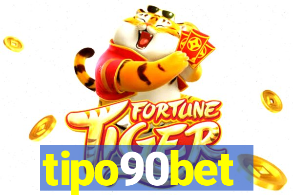 tipo90bet