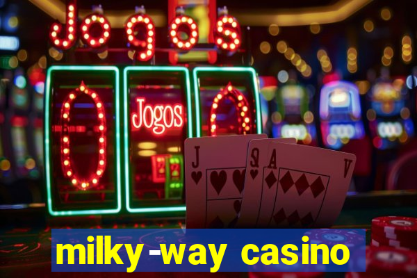 milky-way casino