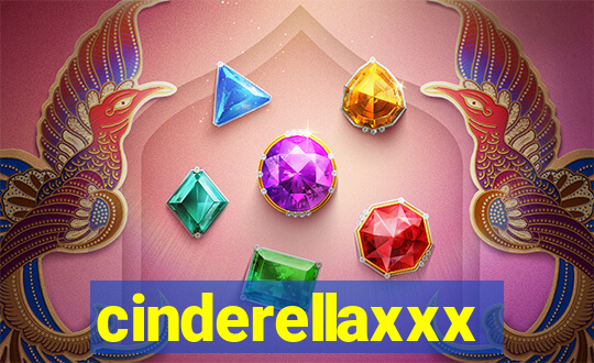 cinderellaxxx