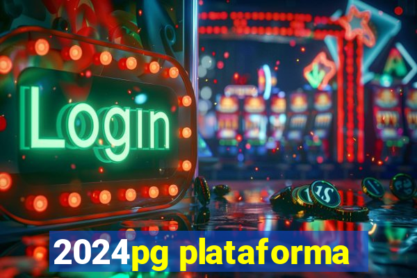 2024pg plataforma