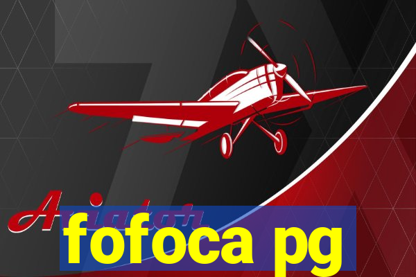 fofoca pg