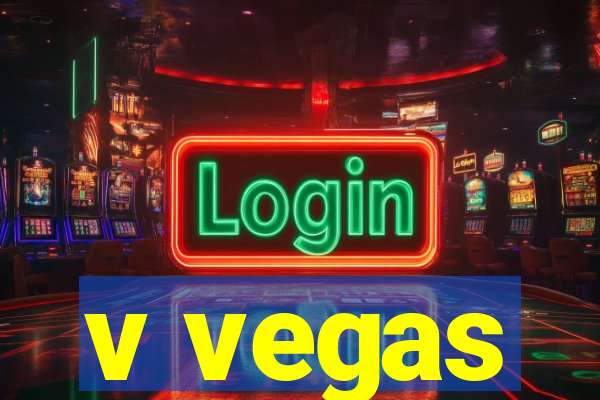 v vegas