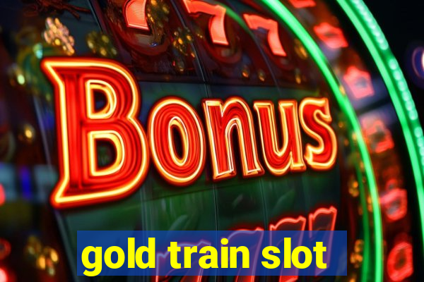 gold train slot