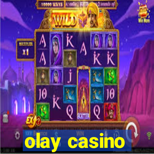 olay casino