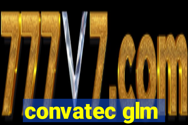 convatec glm