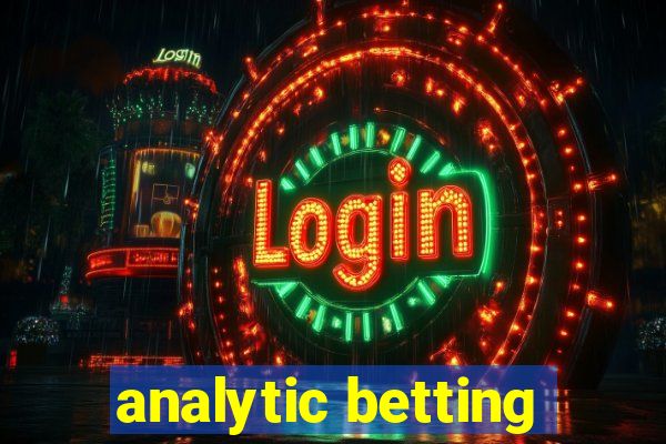 analytic betting