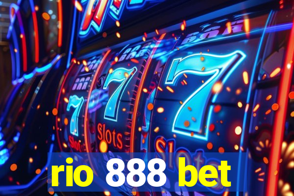 rio 888 bet