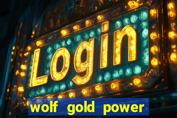 wolf gold power jackpot slot