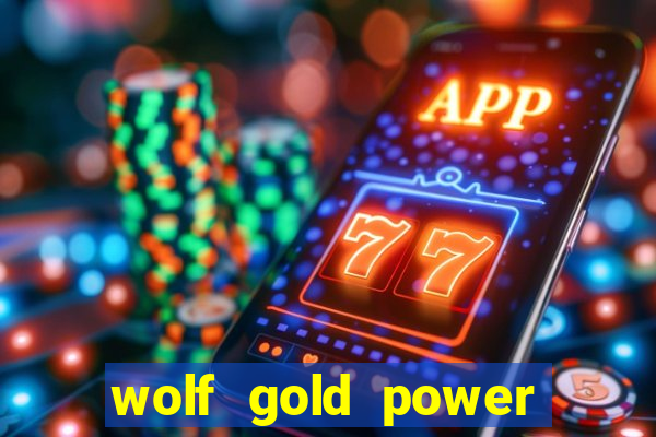 wolf gold power jackpot slot