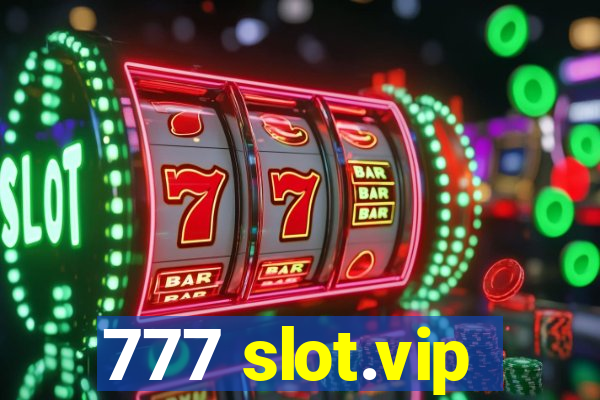 777 slot.vip