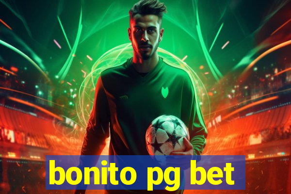 bonito pg bet