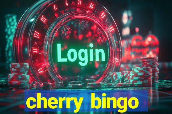 cherry bingo