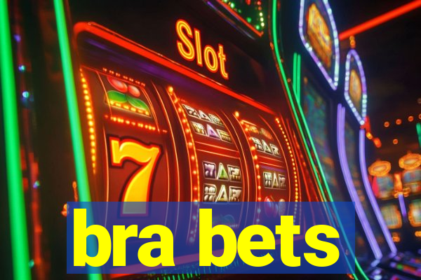 bra bets