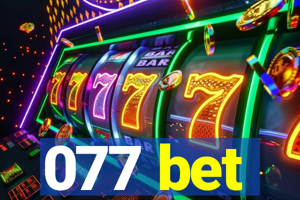 077 bet