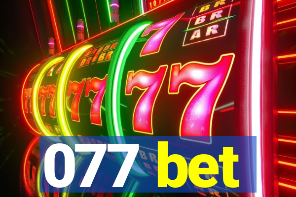 077 bet