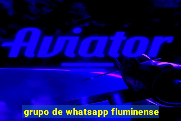 grupo de whatsapp fluminense