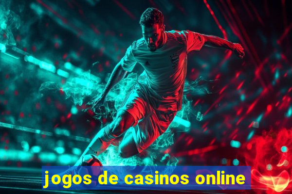 jogos de casinos online