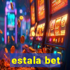 estala bet