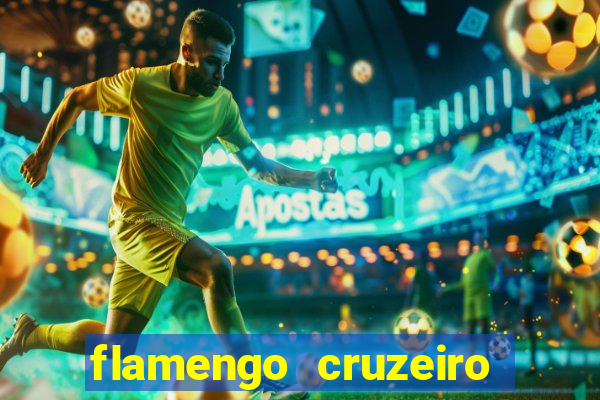 flamengo cruzeiro ao vivo