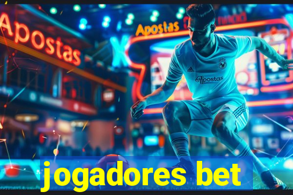 jogadores bet