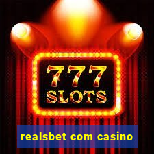 realsbet com casino