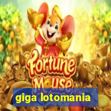 giga lotomania