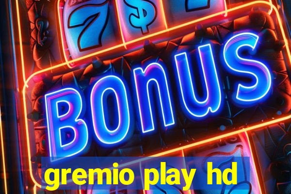 gremio play hd