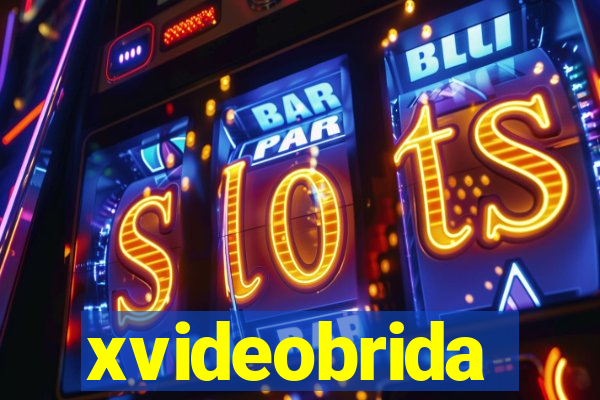 xvideobrida