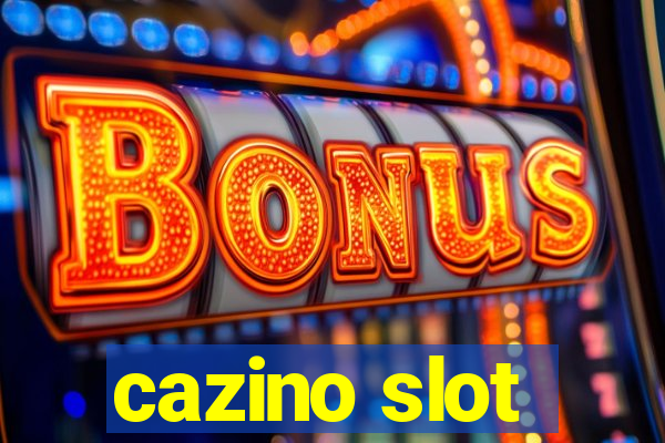 cazino slot