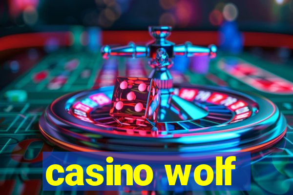 casino wolf