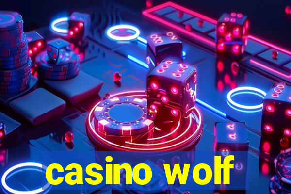 casino wolf