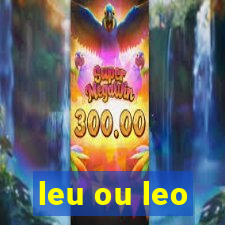 leu ou leo