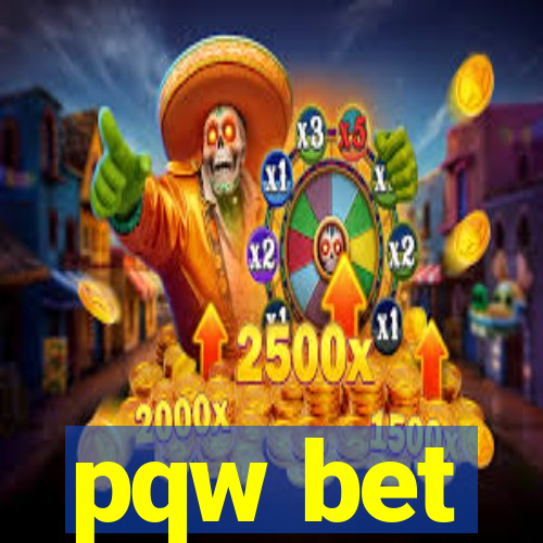 pqw bet