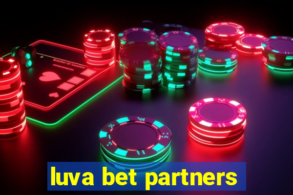 luva bet partners