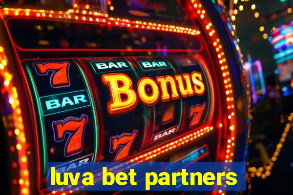 luva bet partners