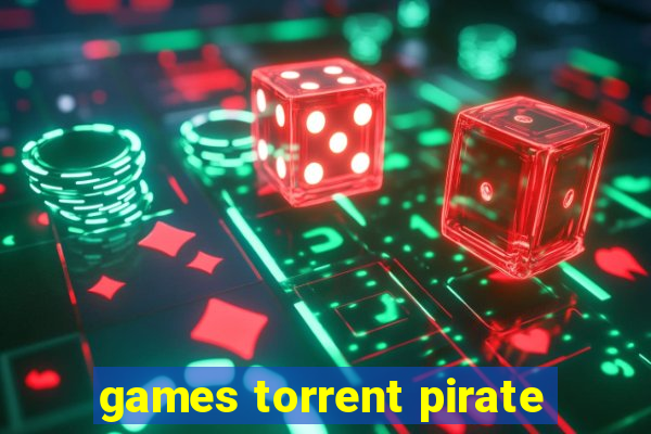 games torrent pirate