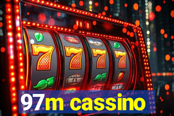 97m cassino