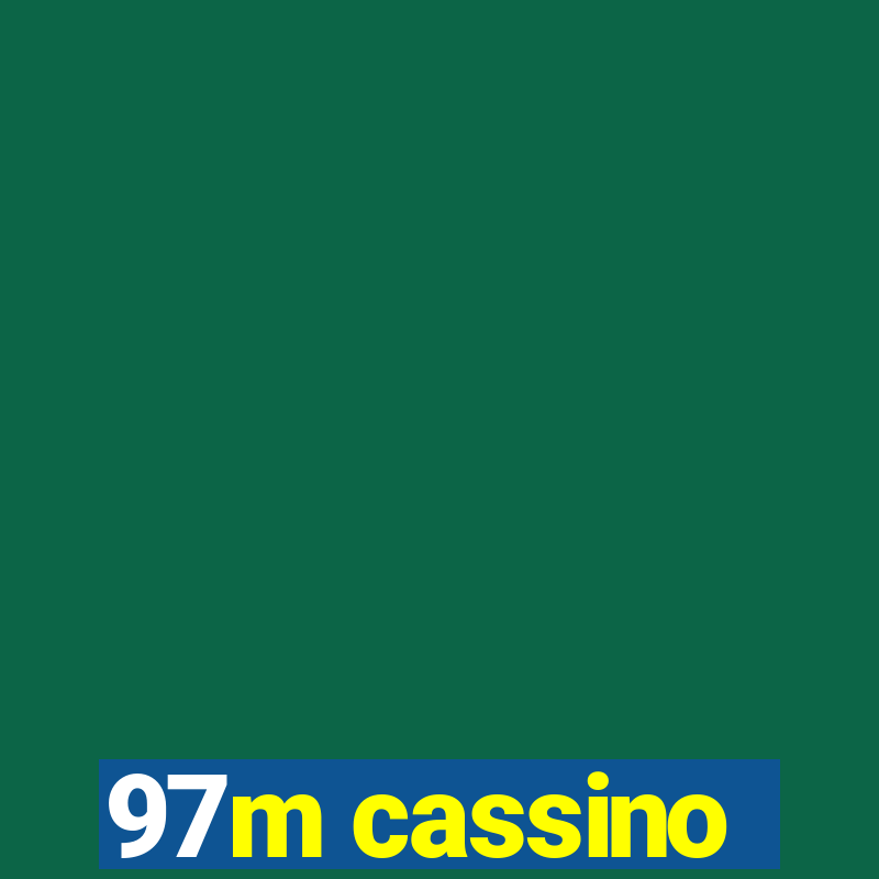 97m cassino