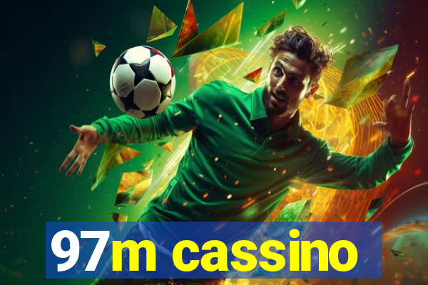 97m cassino