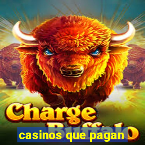 casinos que pagan