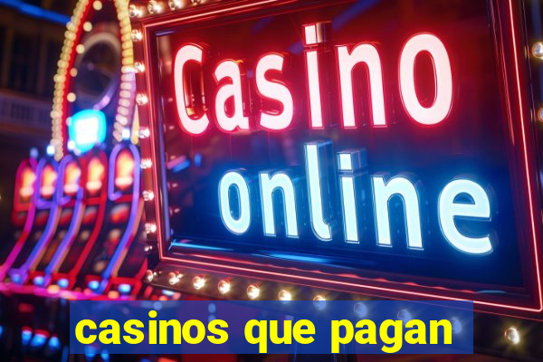 casinos que pagan