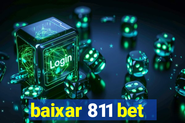 baixar 811 bet