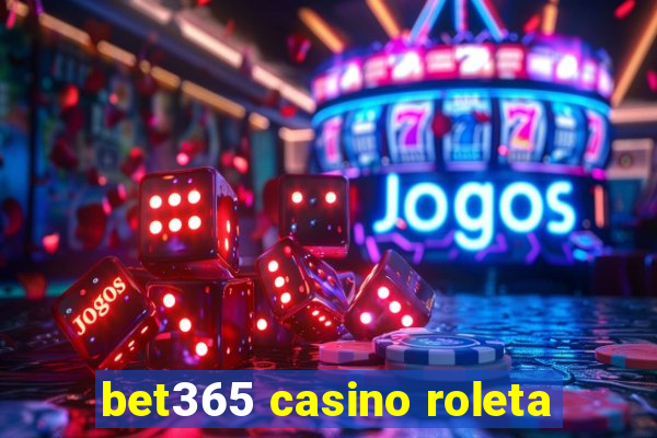 bet365 casino roleta