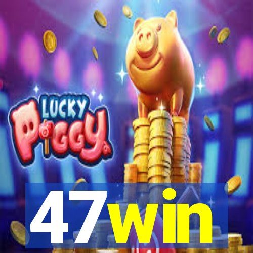 47win