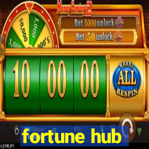 fortune hub