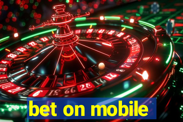 bet on mobile