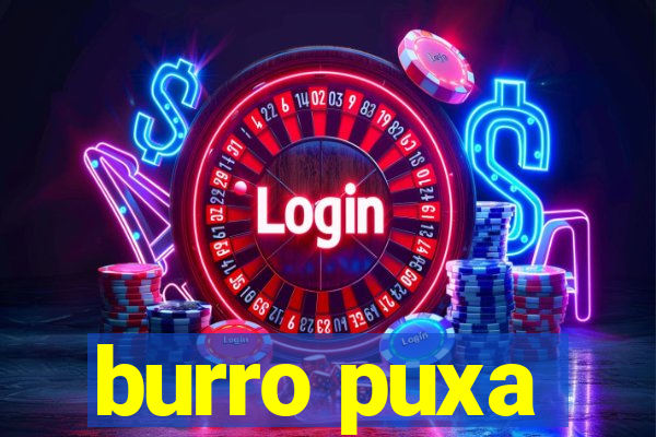 burro puxa