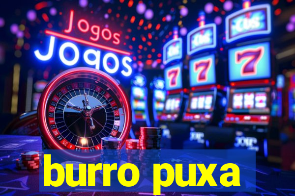 burro puxa